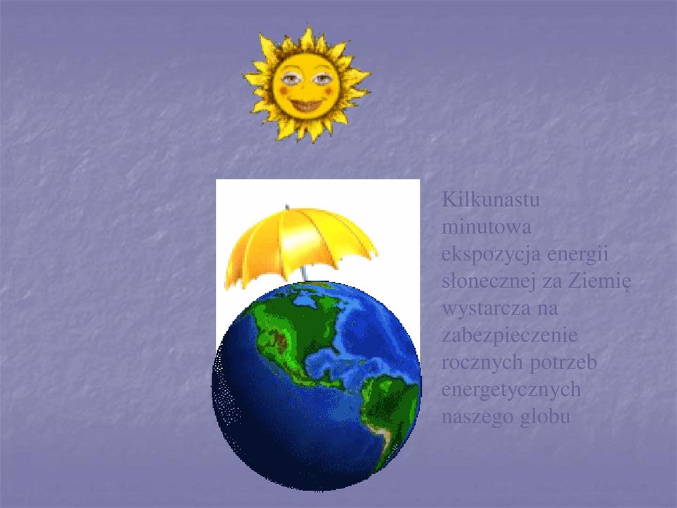 wystarcza na zabezpieczenie