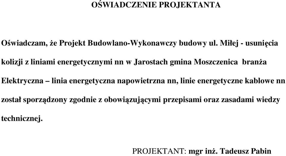 Elektryczna linia energetyczna napowietrzna nn, linie energetyczne kablowe nn został