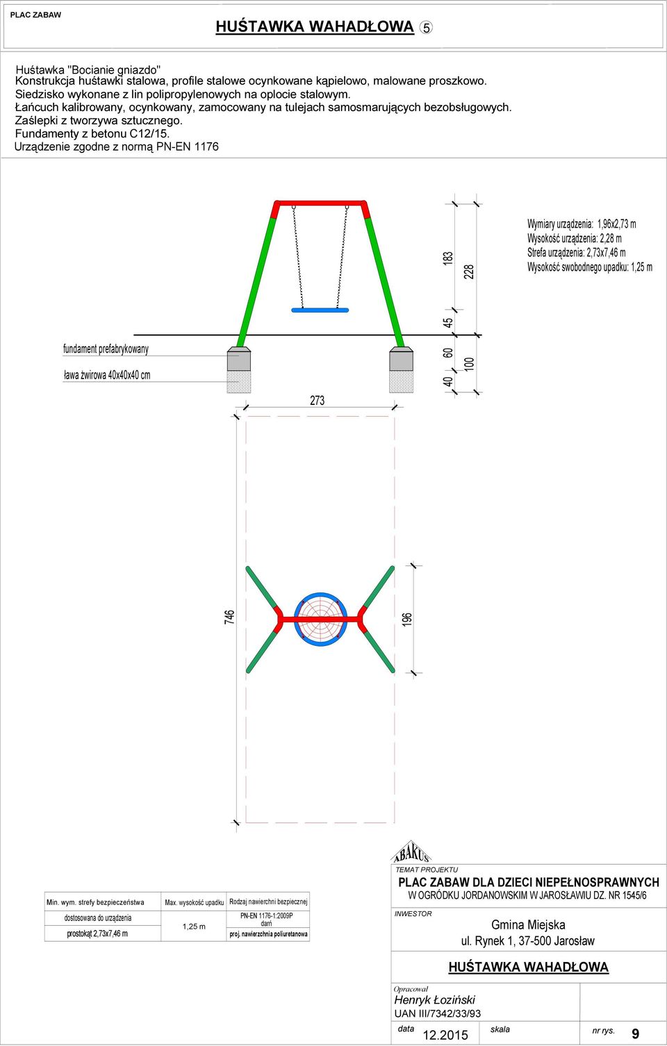Fundamenty z betonu C12/15.