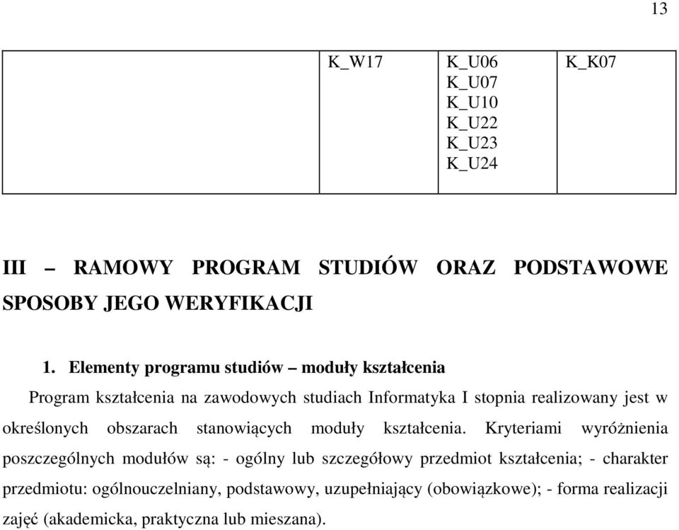 określonych obszarach stanowiących moduły kształcenia.