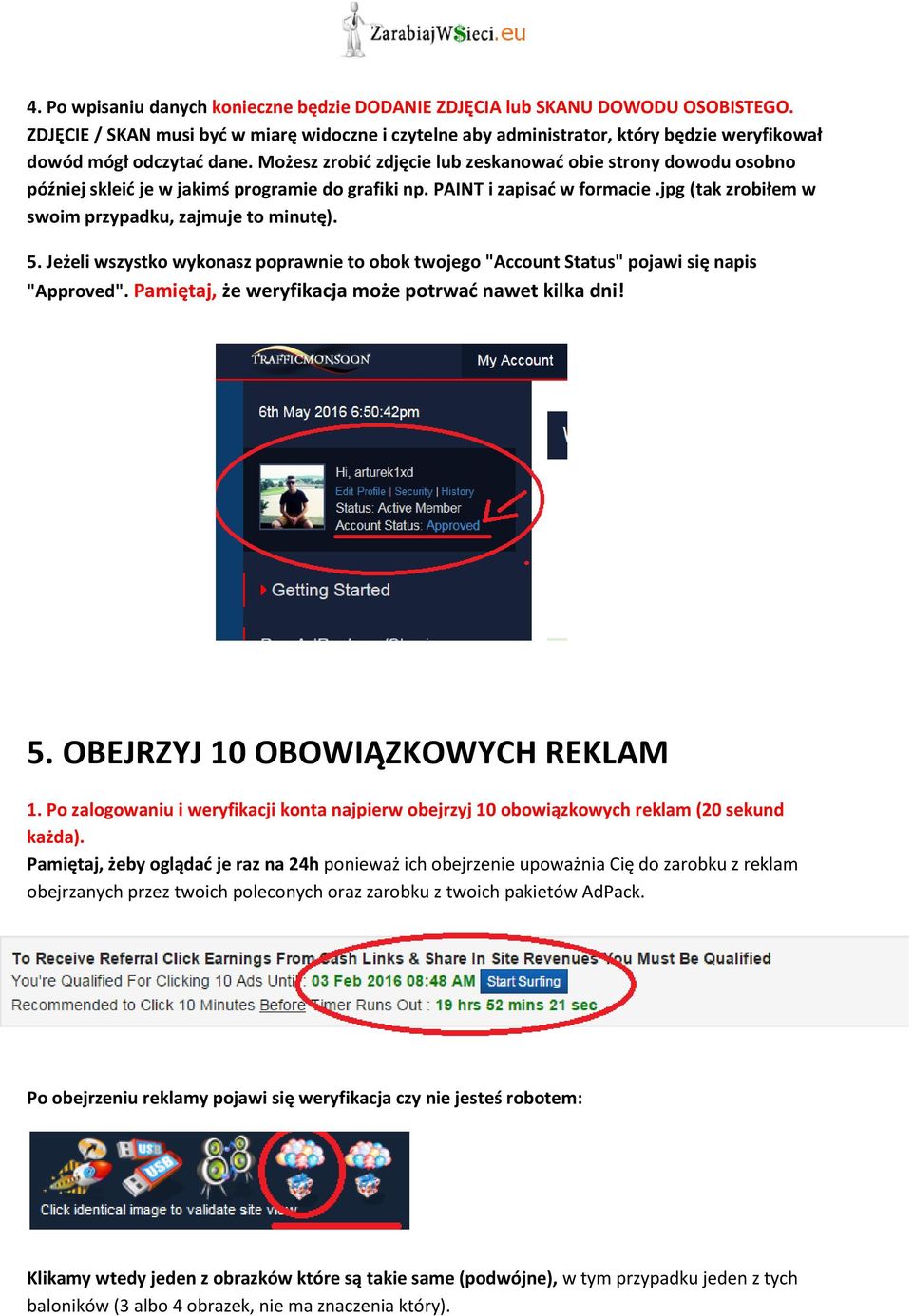 Możesz zrobid zdjęcie lub zeskanowad obie strony dowodu osobno później skleid je w jakimś programie do grafiki np. PAINT i zapisad w formacie.jpg (tak zrobiłem w swoim przypadku, zajmuje to minutę).