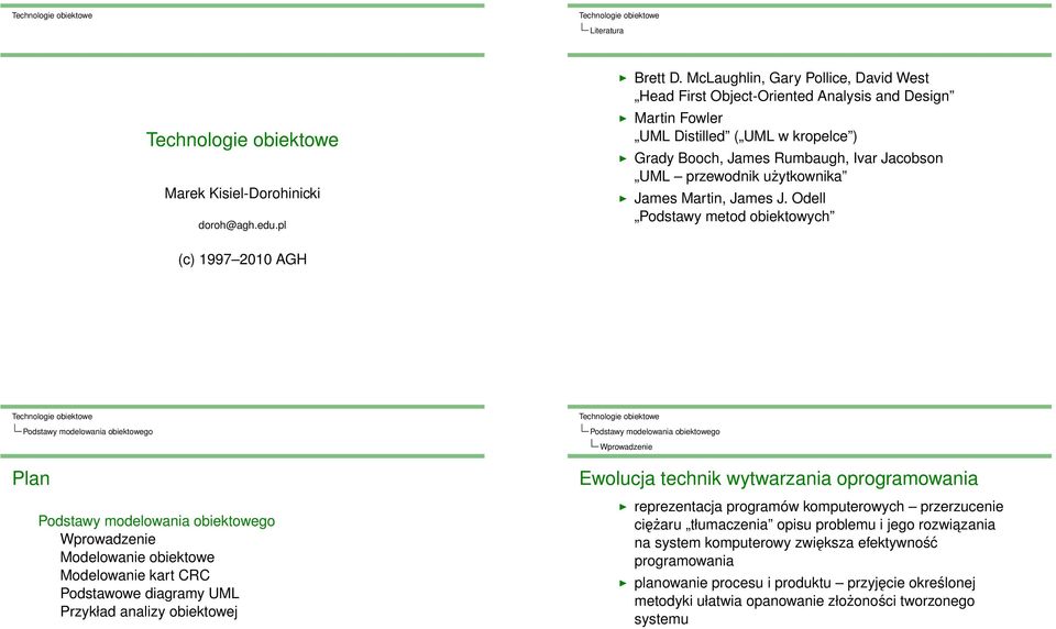 Ivar Jacobson UML przewodnik użytkownika James Martin, James J.