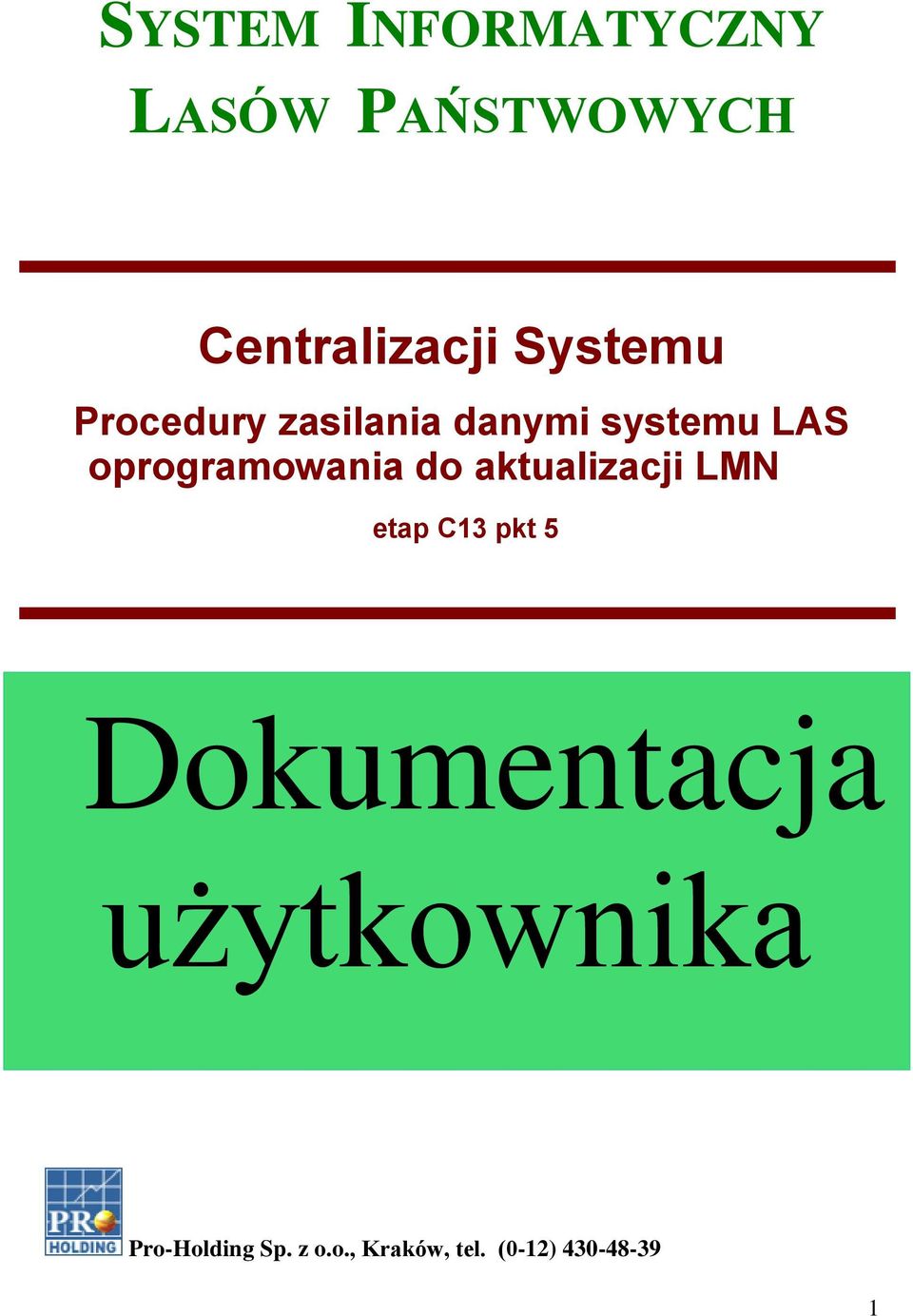 oprogramowania do aktualizacji LMN etap C13 pkt 5