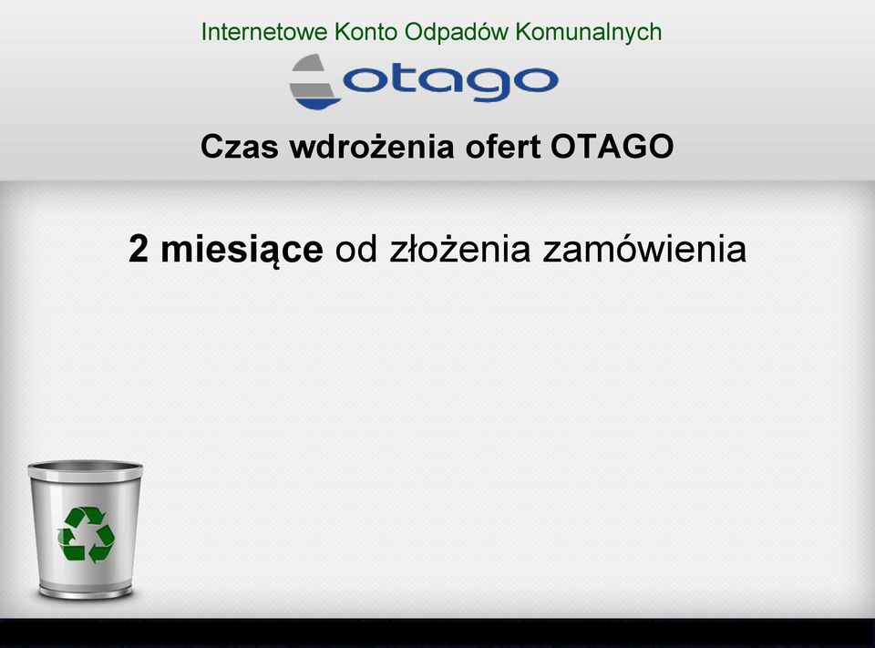 wdrożenia ofert OTAGO 2