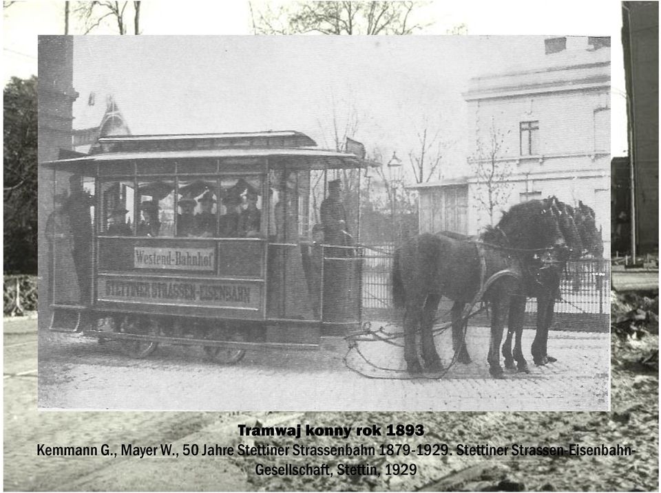 , 50 Jahre Stettiner Strassenbahn