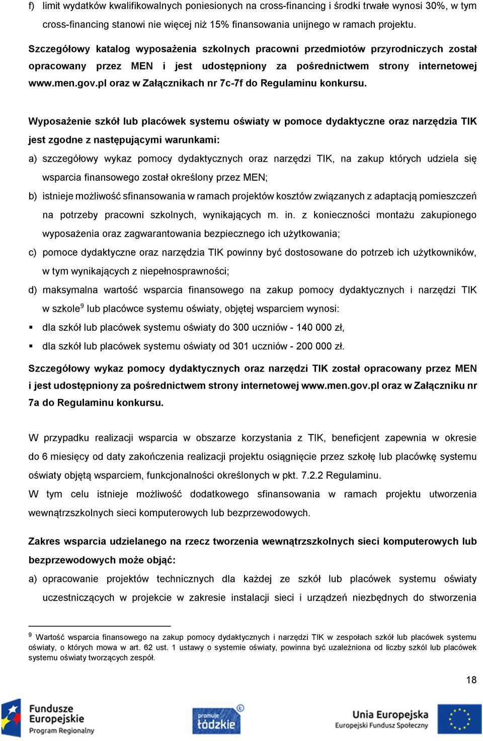 pl oraz w Załącznikach nr 7c-7f do Regulaminu konkursu.
