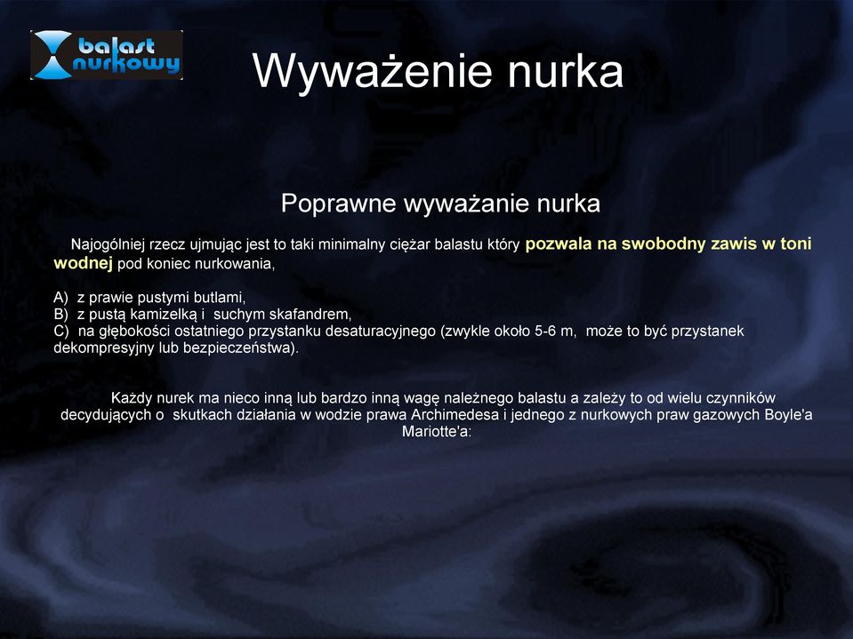 desaturacyjnego (zwykle około 5-6 m, może to być przystanek dekompresyjny lub bezpieczeństwa).