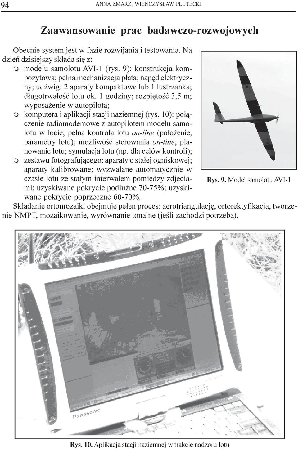 1 godziny; rozpiêtoœæ 3,5 m; wyposa enie w autopilota; m komputera i aplikacji stacji naziemnej (rys.