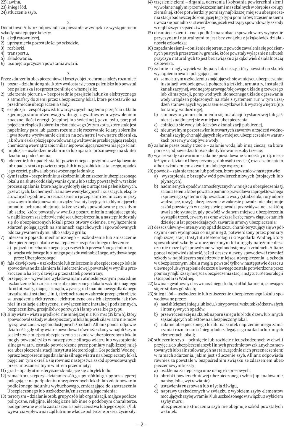 składowania, 6) usunięcia przyczyn powstania awarii.