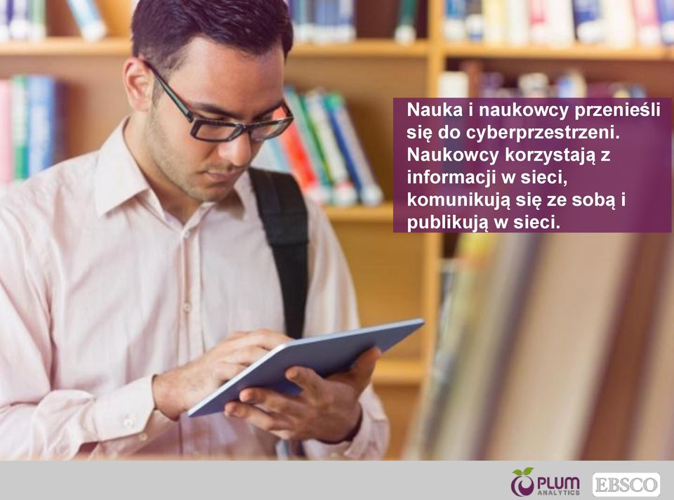 Naukowcy korzystają z informacji w