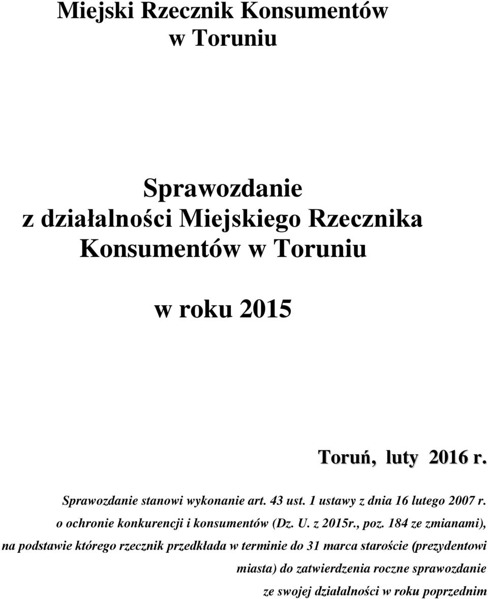 o ochronie konkurencji i konsumentów (Dz. U. z 2015r., poz.