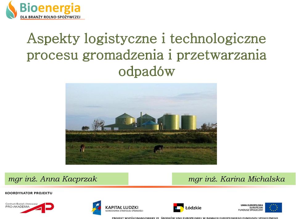 gromadzenia i przetwarzania