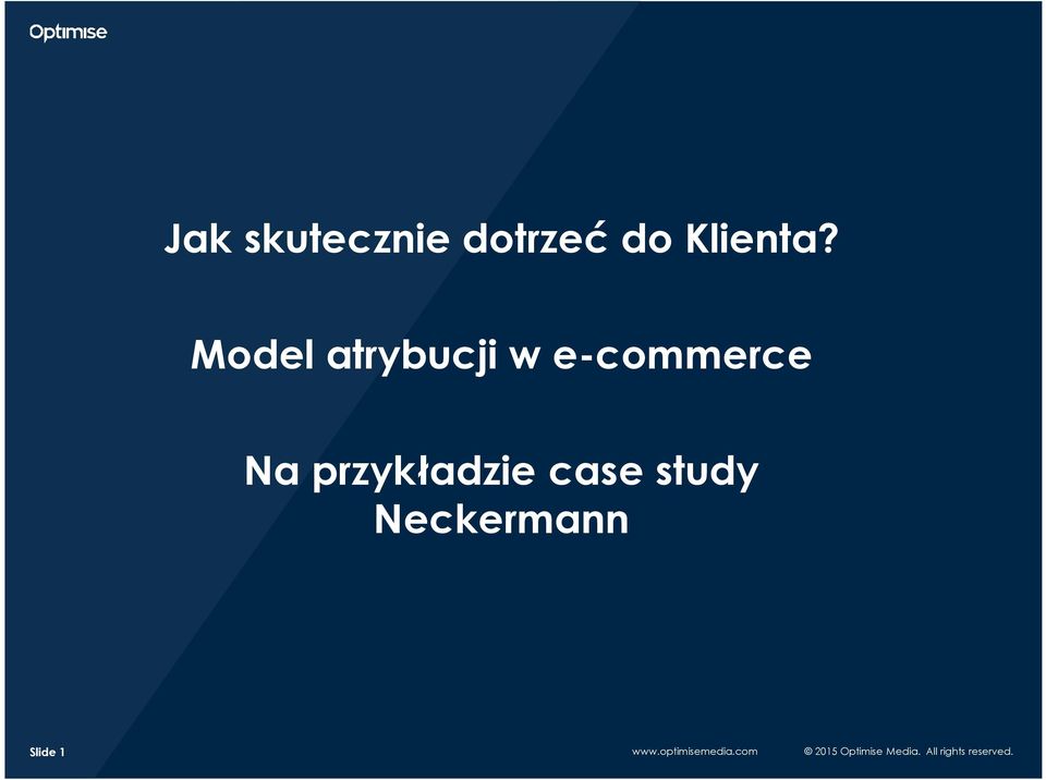 przykładzie case study Neckermann Slide 1