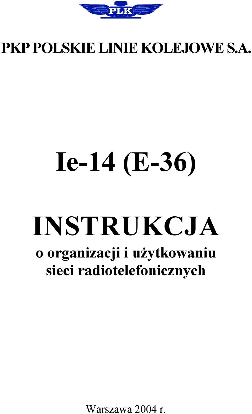 organizacji i użytkowaniu sieci