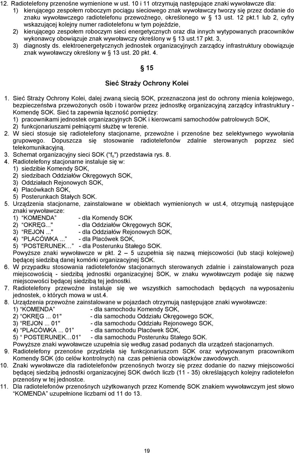 określonego w 13 ust. 12 pkt.