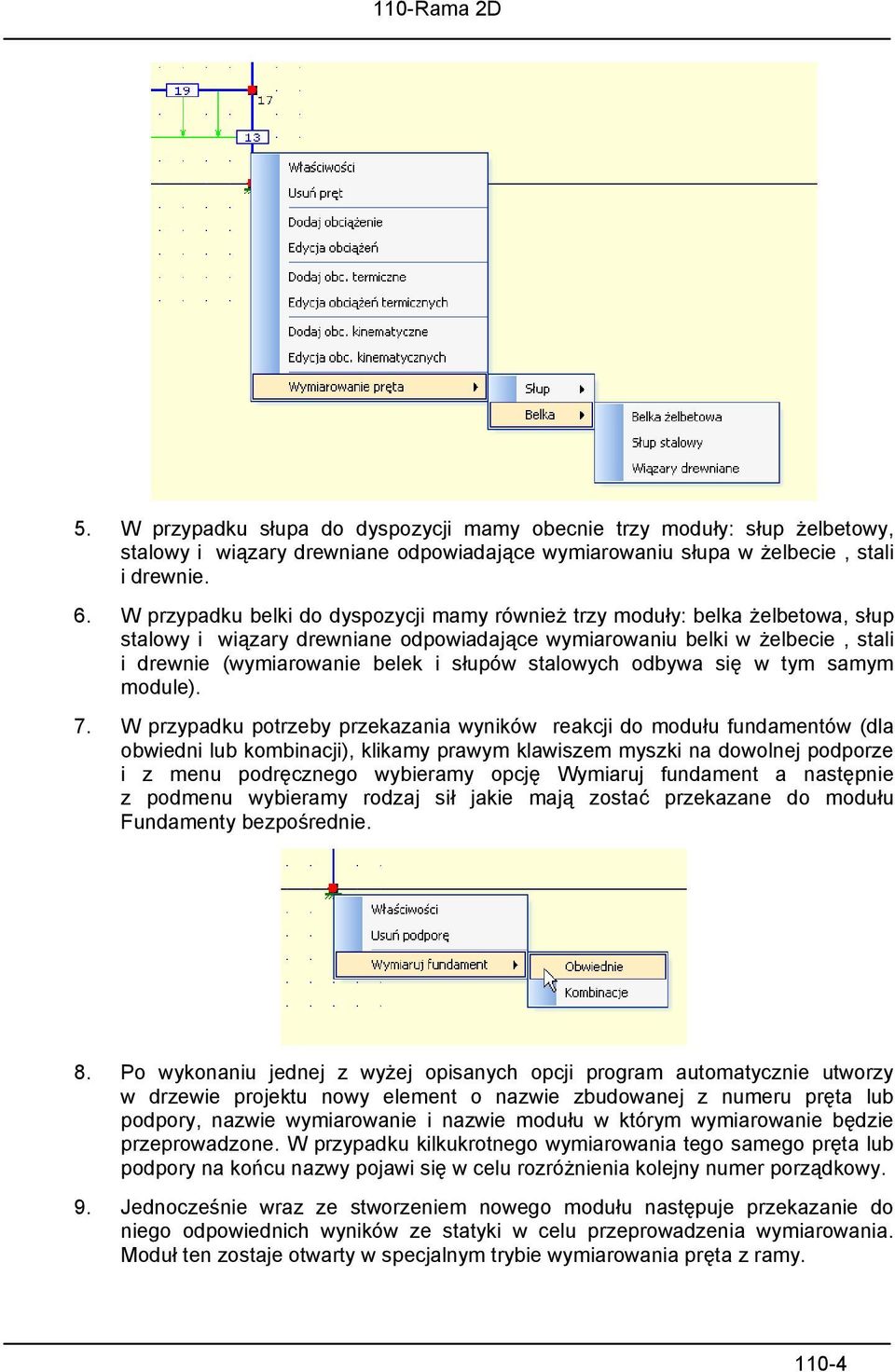stalowych odbywa się w tym samym module). 7.