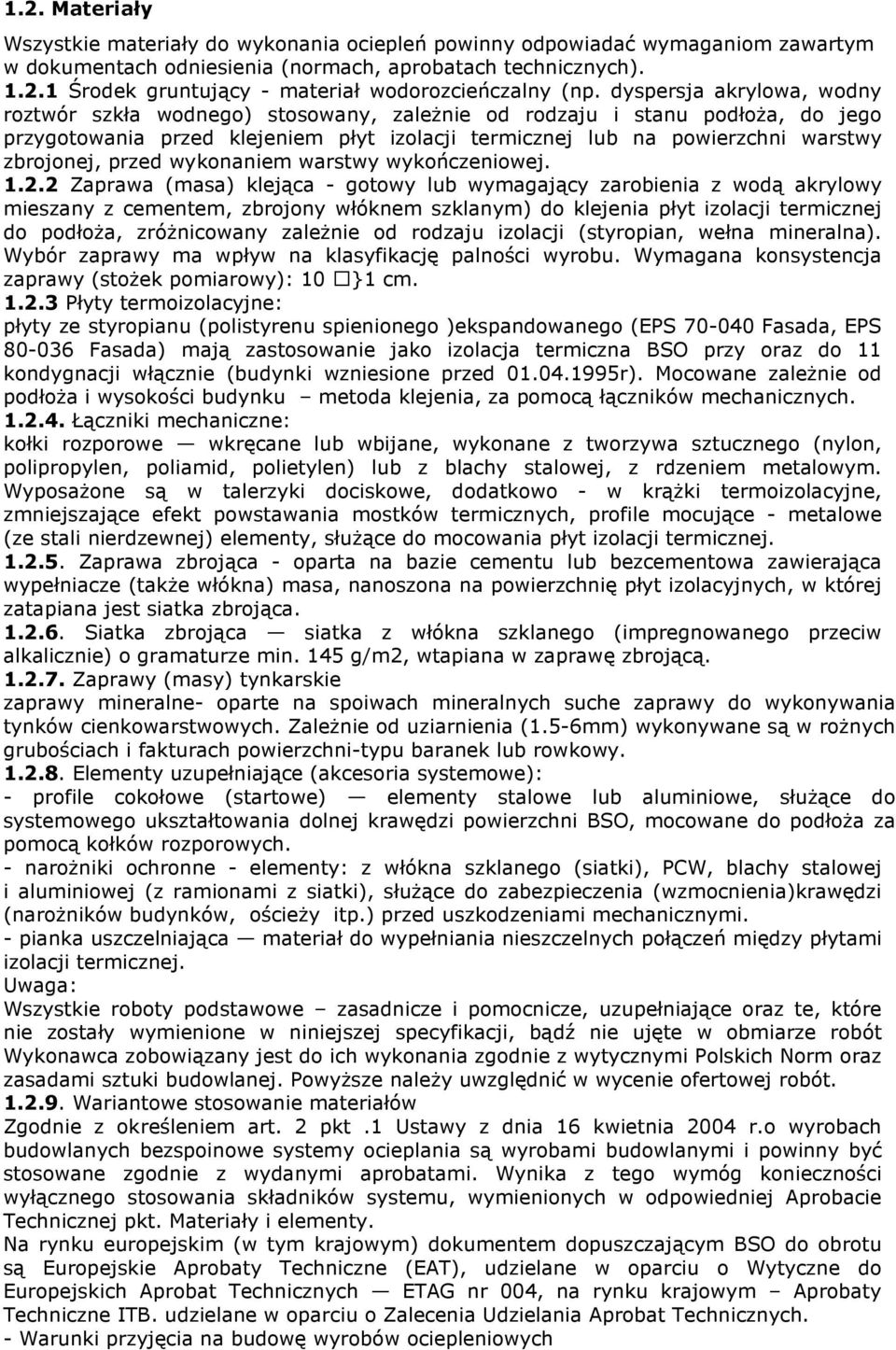 przed wykonaniem warstwy wykończeniowej. 1.2.