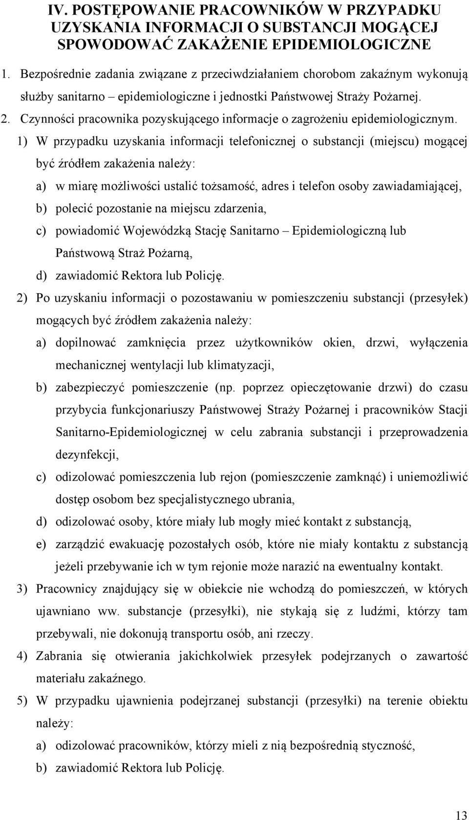 Czynności pracownika pozyskującego informacje o zagrożeniu epidemiologicznym.