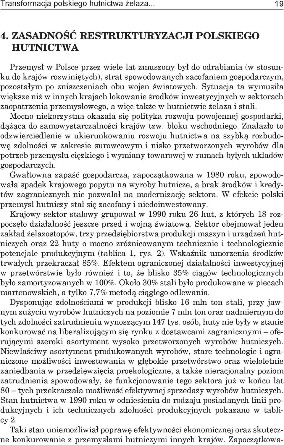 pozostałym po zniszczeniach obu wojen światowych.