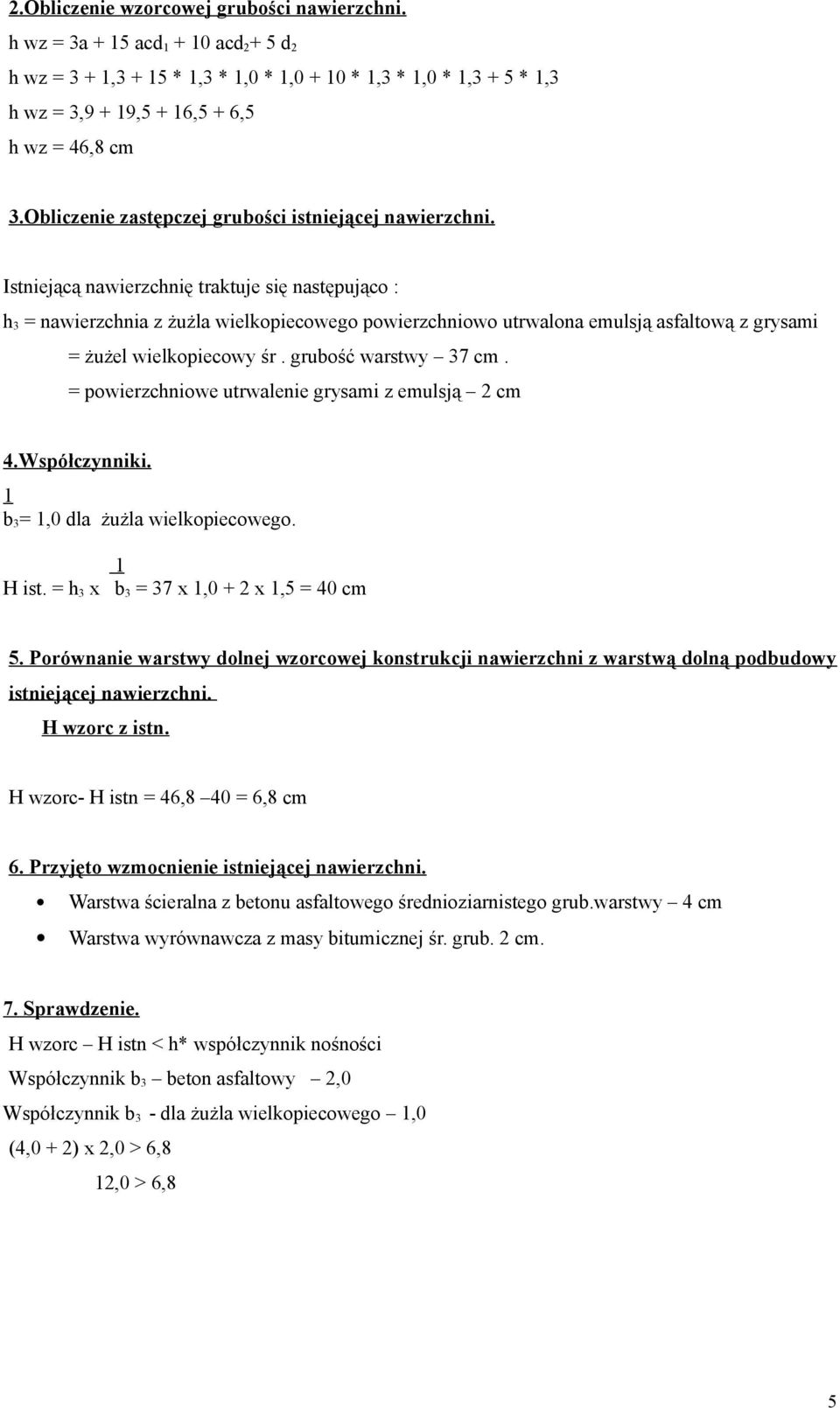 Obliczenie zastępczej grubości istniejącej nawierzchni.