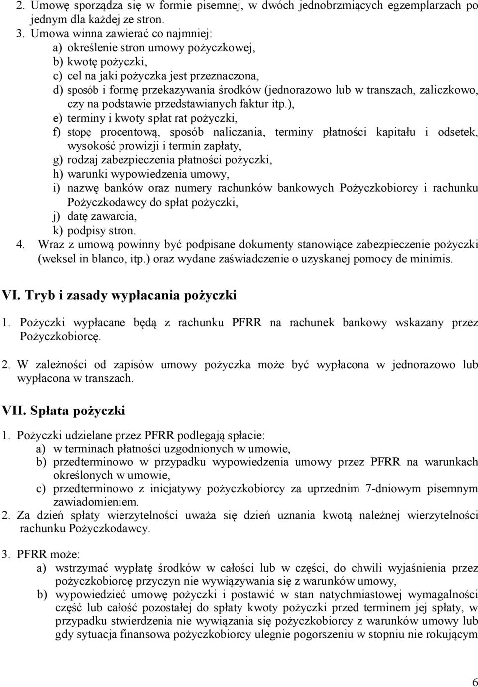 transzach, zaliczkowo, czy na podstawie przedstawianych faktur itp.