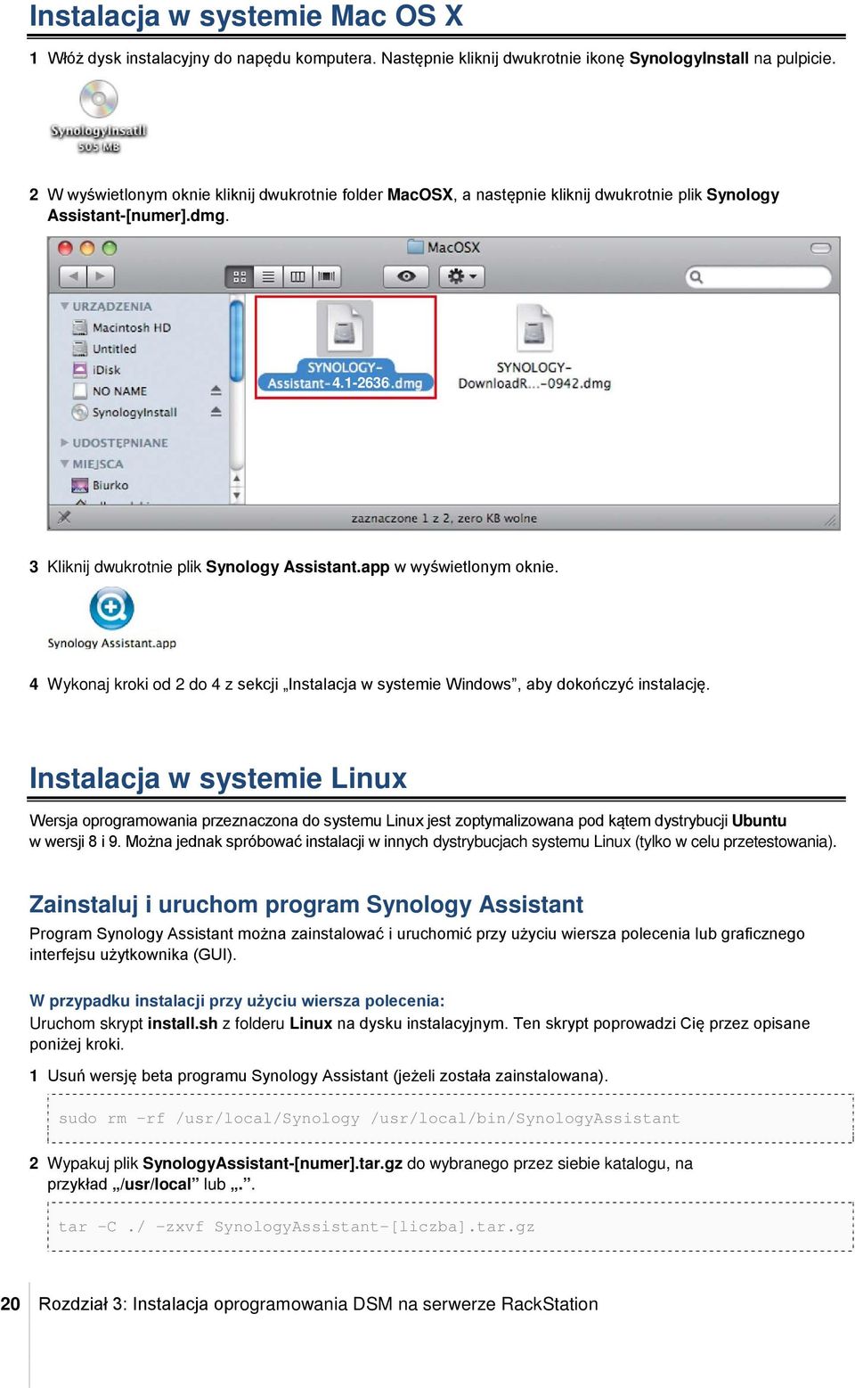 app w wyświetlonym oknie. 4 Wykonaj kroki od 2 do 4 z sekcji Instalacja w systemie Windows, aby dokończyć instalację.