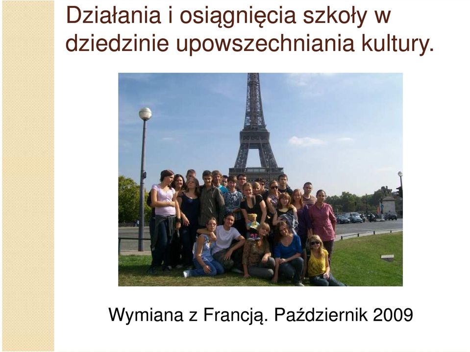 upowszechniania kultury.