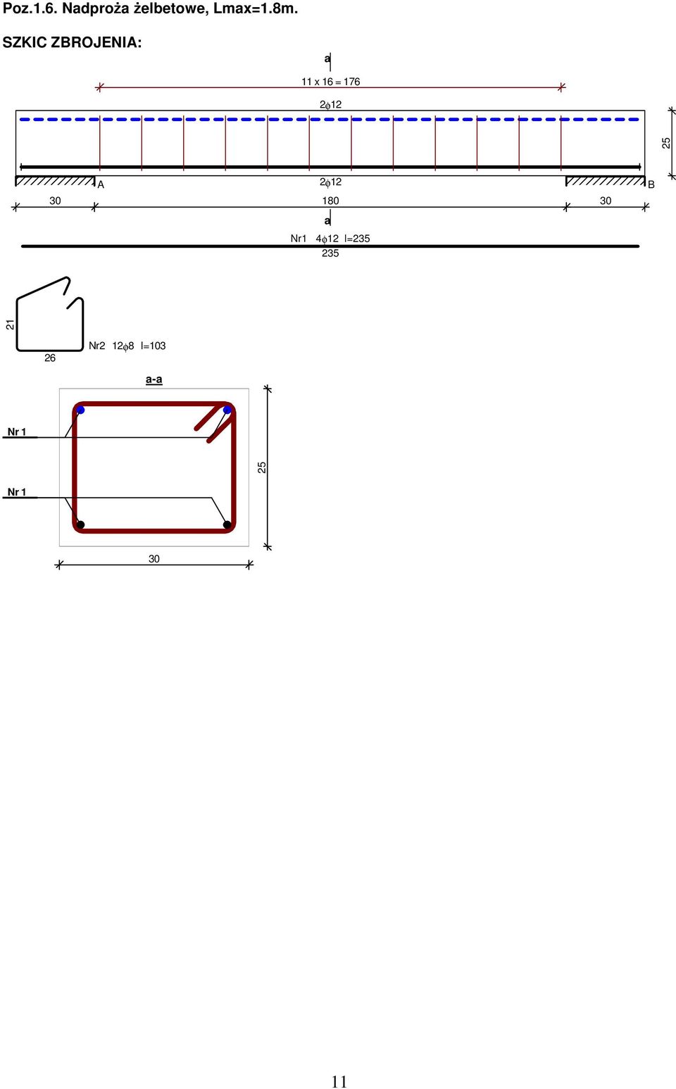 2φ12 30 180 30 a Nr1 4φ12 l=235 235 21