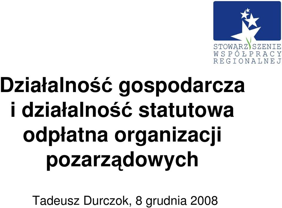 odpłatna organizacji