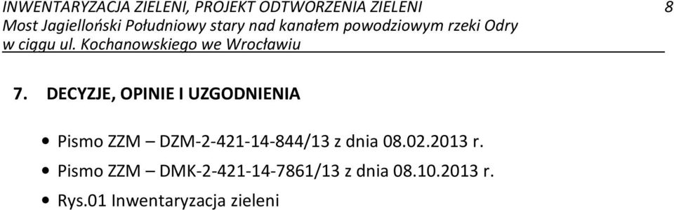 DZM-2-421-14-844/13 z dnia 08.02.2013 r.