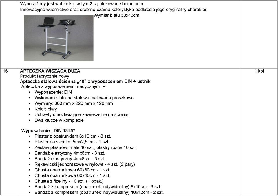 P Wyposażenie: DIN Wykonanie: blacha stalowa malowana proszkowo Wymiary: 360 mm x 220 mm x 120 mm Kolor: biały Uchwyty umożliwiające zawieszenie na ścianie Dwa klucze w komplecie 1 kpl Wyposażenie :
