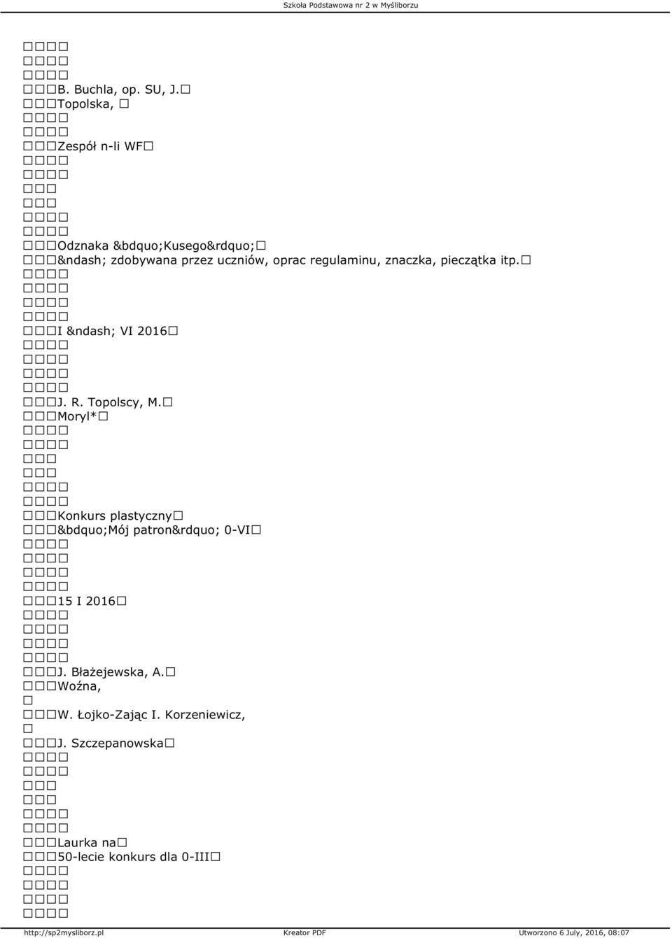 regulaminu, znaczka, pieczątka itp. I VI 2016 J. R. Topolscy, M.