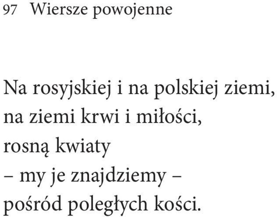 na ziemi krwi i miłości, rosną