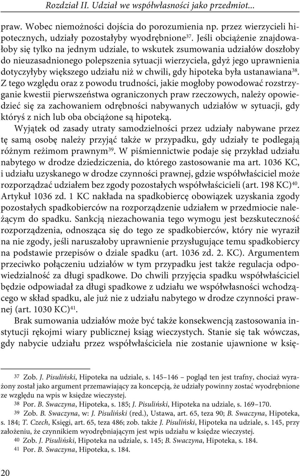 udziału niż w chwili, gdy hipoteka była ustanawiana 38.