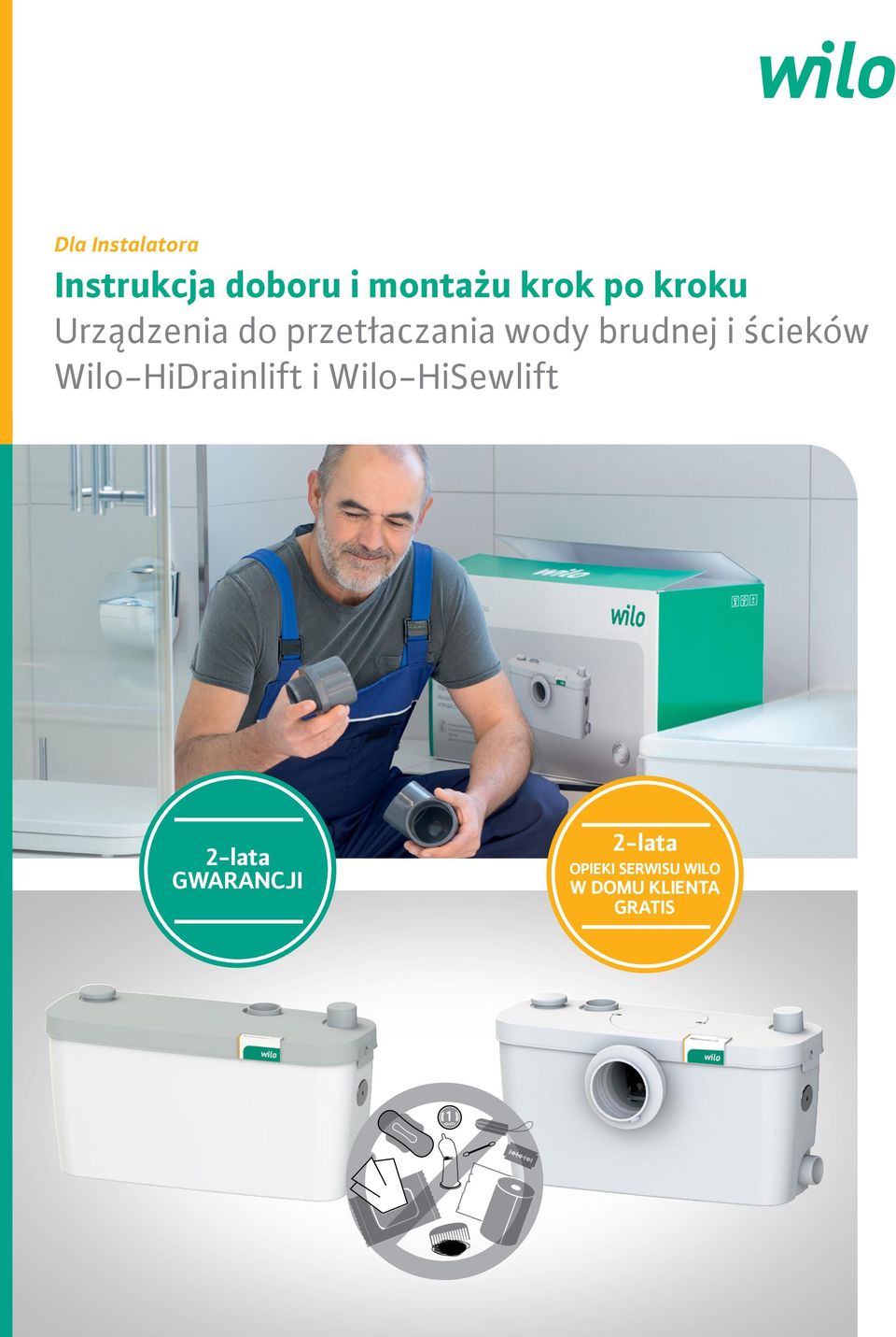 ścieków Wilo-HiDrainlift i Wilo-HiSewlift 2-lata