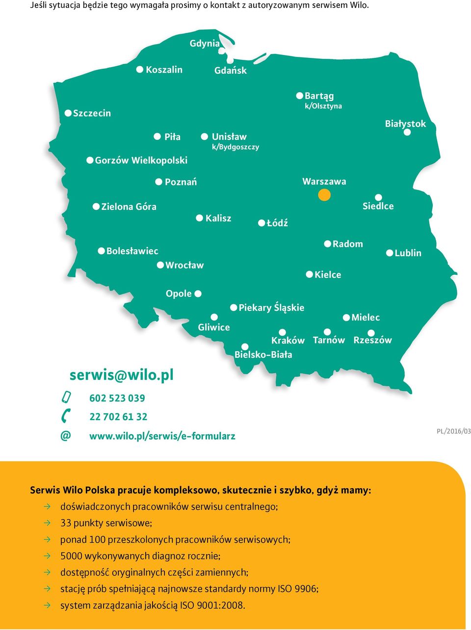 Opole Gliwice Piekary Śląskie Mielec Kraków Tarnów Rzeszów Bielsko-Biała serwis@wilo.