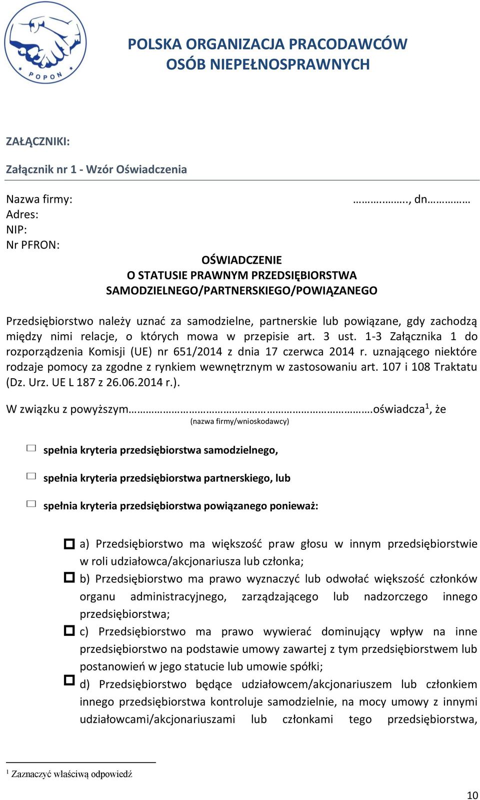 1-3 Załącznika 1 do rozporządzenia Komisji (UE) nr 651/2014 z dnia 17 czerwca 2014 r. uznającego niektóre rodzaje pomocy za zgodne z rynkiem wewnętrznym w zastosowaniu art. 107 i 108 Traktatu (Dz.