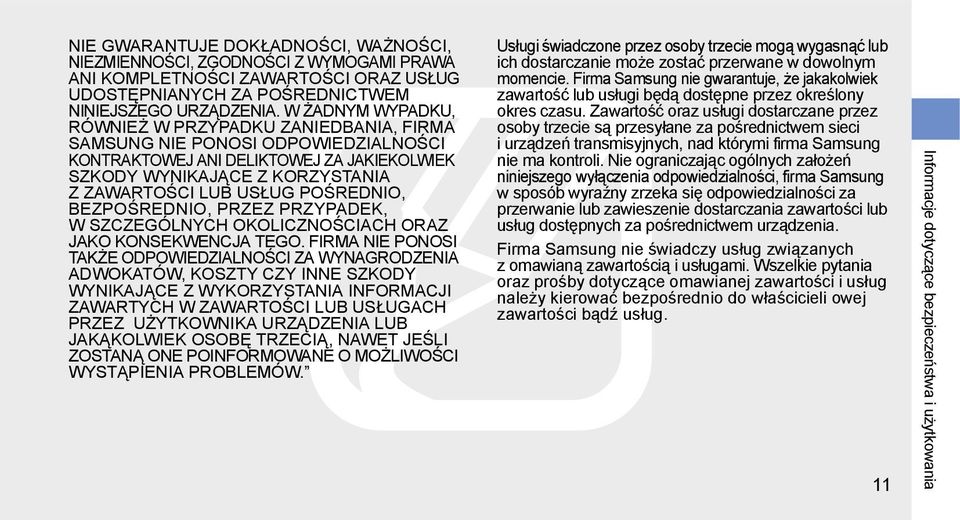 POŚREDNIO, BEZPOŚREDNIO, PRZEZ PRZYPADEK, W SZCZEGÓLNYCH OKOLICZNOŚCIACH ORAZ JAKO KONSEKWENCJA TEGO.