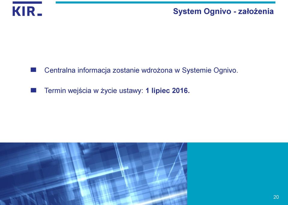 wdrożona w Systemie Ognivo.