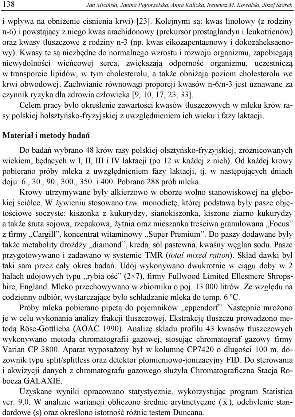 kwas eikozapentaenowy i dokozaheksaenowy).