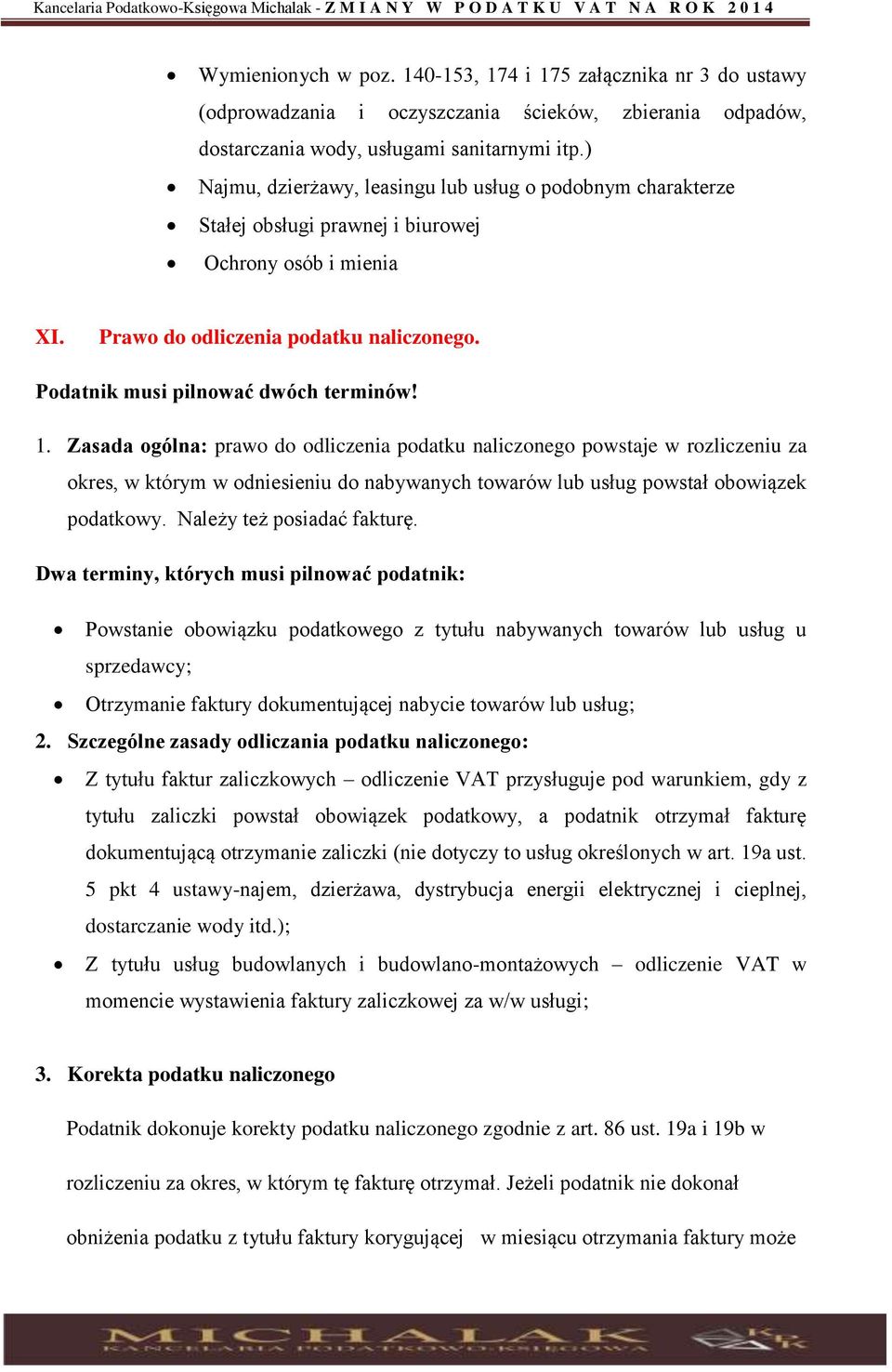Podatnik musi pilnować dwóch terminów! 1.