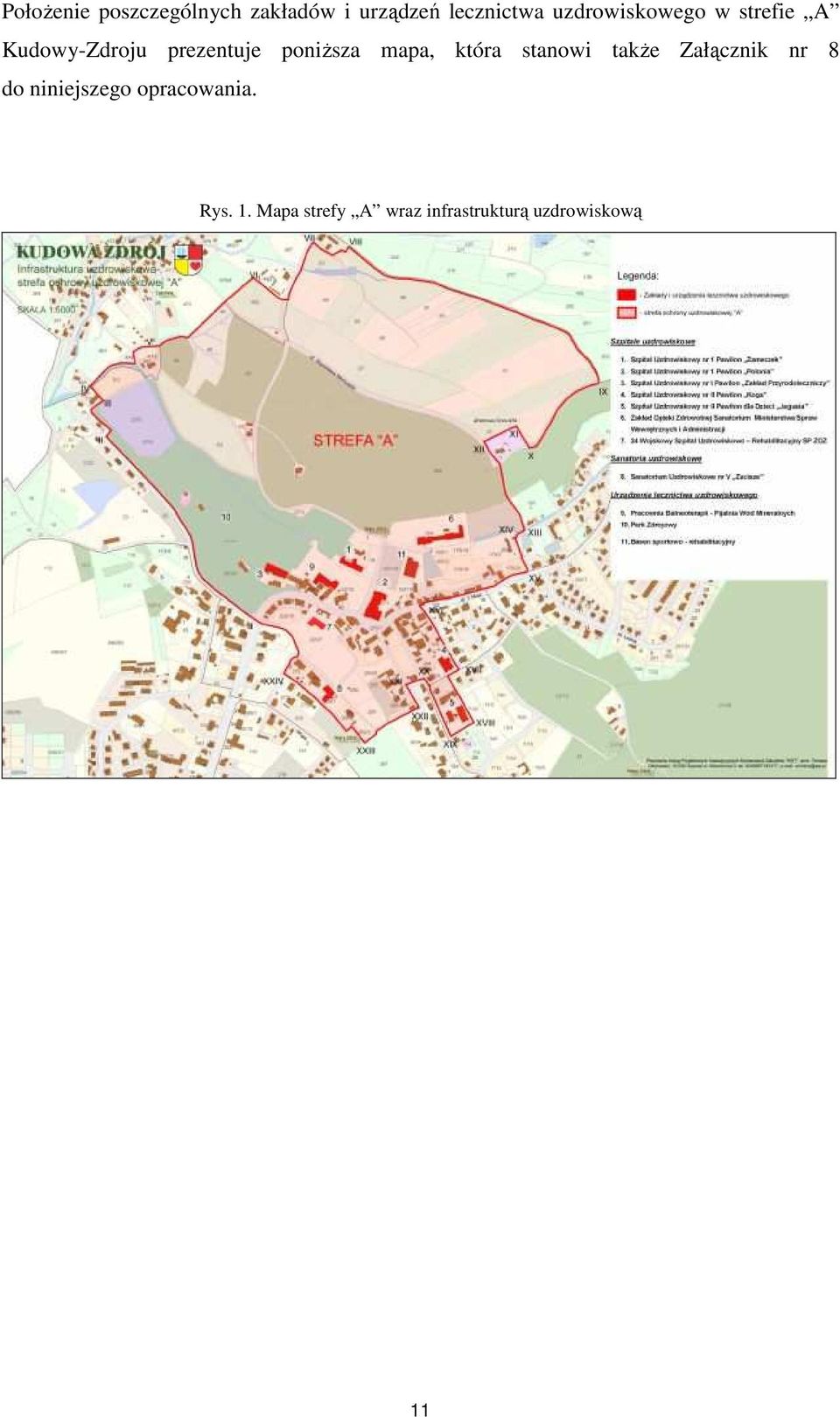 mapa, która stanowi takŝe Załącznik nr 8 do niniejszego