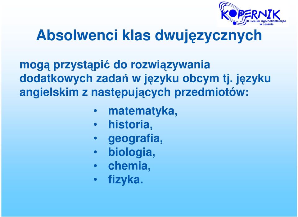 języku angielskim z następujących przedmiotów: