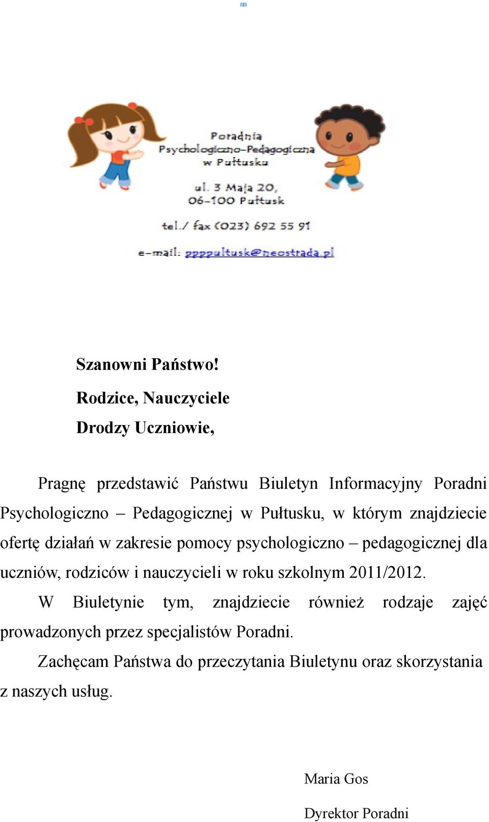 w Pułtusku, w którym znajdziecie ofertę działań w zakresie pomocy psychologiczno pedagogicznej dla uczniów, rodziców i