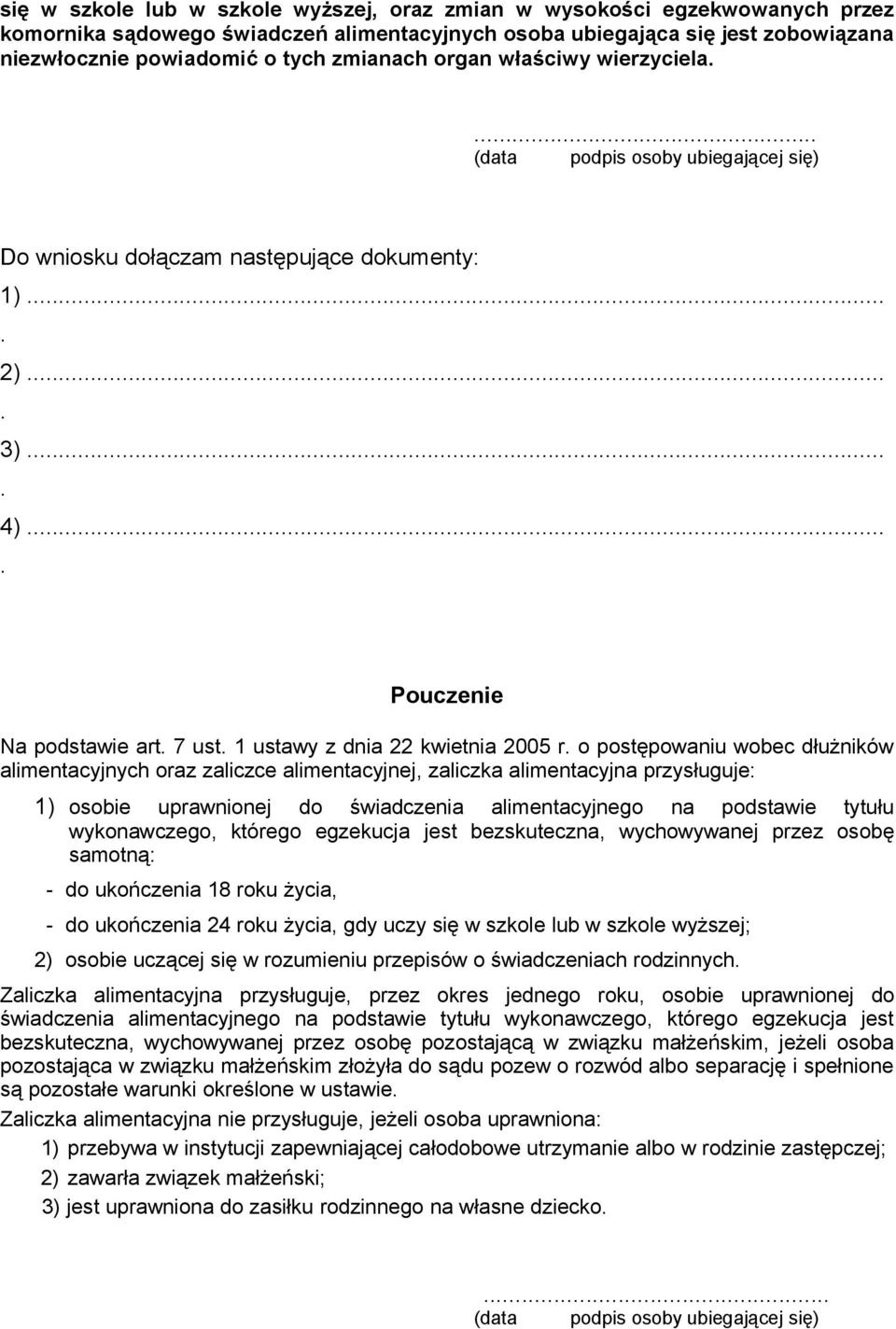 1 ustawy z dnia 22 kwietnia 2005 r.