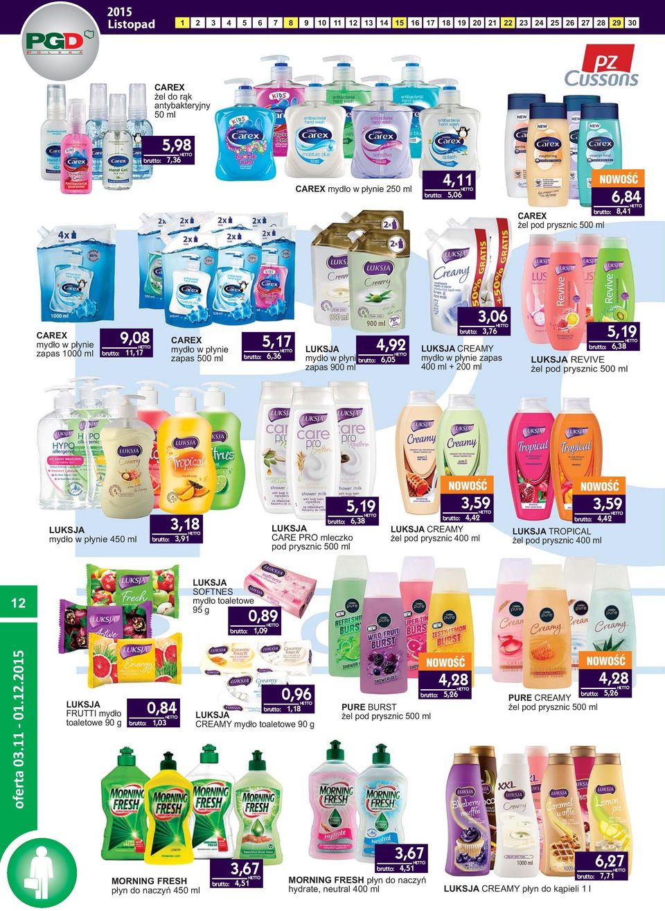 LUKSJA CREAMY żel pod prysznic 00 ml NOWOŚĆ,, LUKSJA TROICAL żel pod prysznic 00 ml LUKSJA SOFTNES mydło toaletowe g 0, 1,0 oferta 0. - 01.