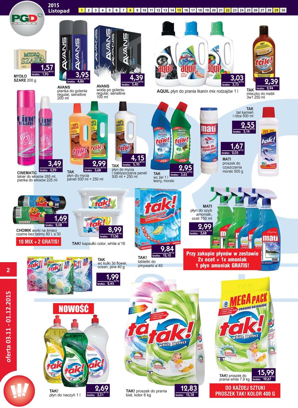 lesny, morski,, 1,,0 MATI proszek do czyszczenia morski 00 g,0 CHOMIK worki na śmieci czarne bez taśmy 0 l, a 0 MIX + GRATIS! 1, TAK!