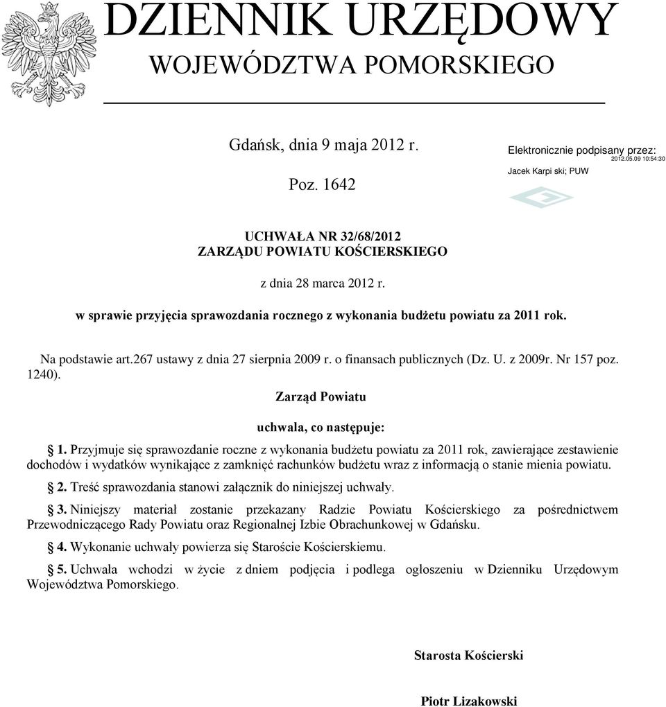 Zarząd Powiatu uchwala, co następuje: 1.