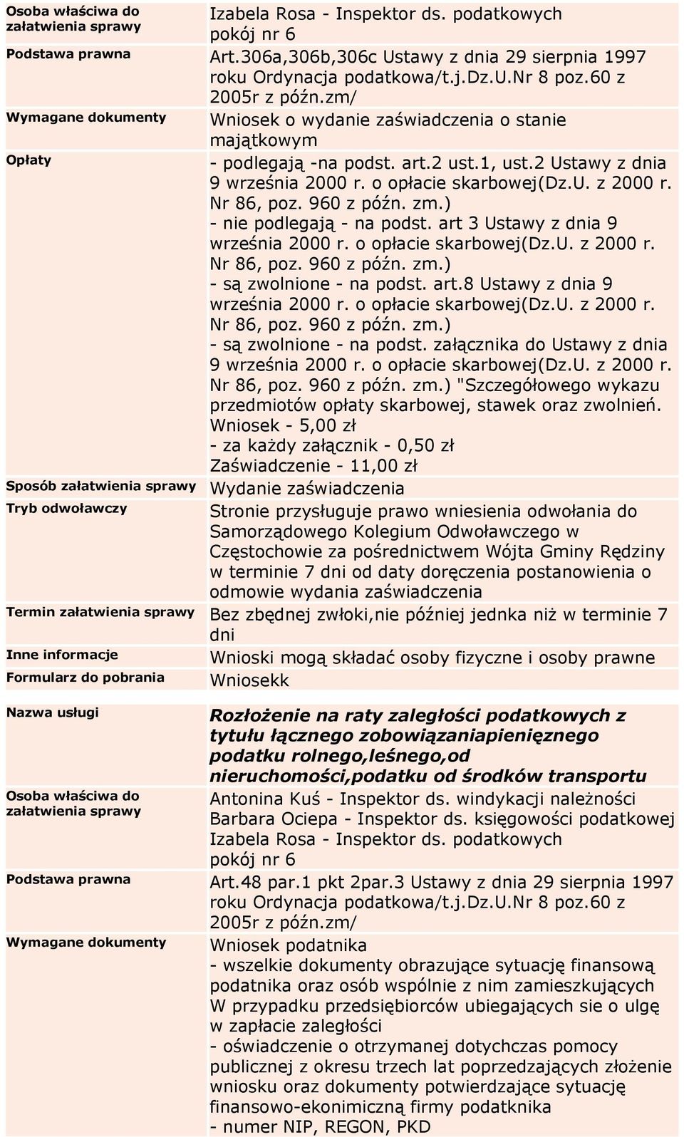 załącznika do Ustawy z dnia 9 "Szczegółowego wykazu przedmiotów opłaty skarbowej, stawek oraz zwolnień.