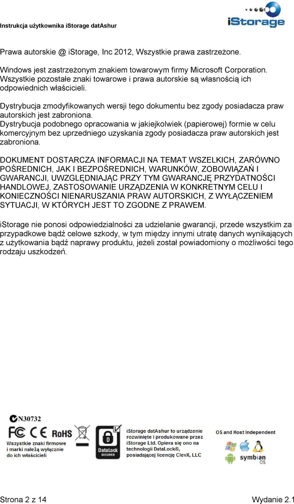 Dystrybucja podobnego opracowania w jakiejkolwiek (papierowej) formie w celu komercyjnym bez uprzedniego uzyskania zgody posiadacza praw autorskich jest zabroniona.